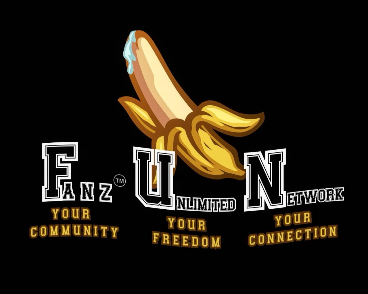 Fanz™ Unlimited Network (FUN)